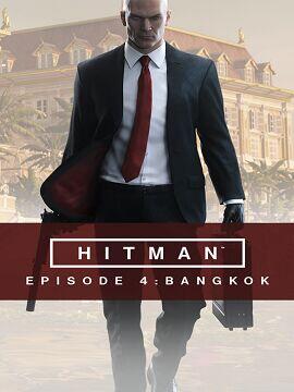 HITMAN - EPISODE 4: BANGKOK - STEAM - PC - WORLDWIDE - MULTILANGUAGE - Libelula Vesela - Jocuri video