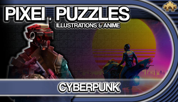 PIXEL PUZZLES ILLUSTRATIONS &amp; ANIME - JIGSAW PACK: CYBERPUNK - PC - STEAM - EN - WORLDWIDE