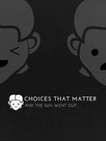 CHOICES THAT MATTER: AND THE SUN WENT OUT - PC - STEAM - MULTILANGUAGE - WORLDWIDE - Libelula Vesela - Jocuri Video
