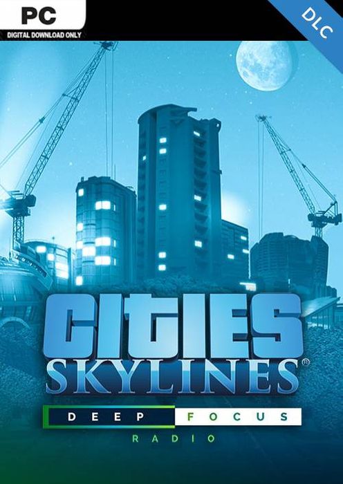 CITIES: SKYLINES - DEEP FOCUS RADIO - STEAM - MULTILANGUAGE - WORLDWIDE - PC - Libelula Vesela - Jocuri video