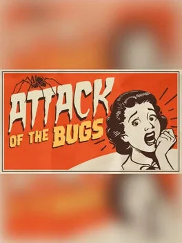 ATTACK OF THE BUGS - PC - STEAM - EN - WORLDWIDE