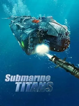 SUBMARINE TITANS - PC - STEAM - MULTILANGUAGE - WORLDWIDE