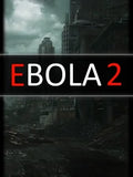 EBOLA 2 - PC - STEAM - MULTILANGUAGE - WORLDWIDE