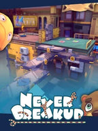 NEVER BREAKUP - PC - STEAM - MULTILANGUAGE - WORLDWIDE