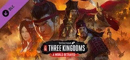 TOTAL WAR: THREE KINGDOMS - A WORLD BETRAYED - PC - STEAM - MULTILANGUAGE - WORLDWIDE