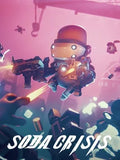 SODA CRISIS - PC - STEAM - MULTILANGUAGE - WORLDWIDE