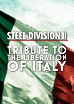 STEEL DIVISION 2: TRIBUTE TO THE LIBERATION OF ITALY - PC - STEAM - MULTILANGUAGE - WORLDWIDE