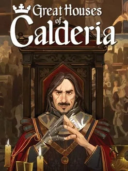 GREAT HOUSES OF CALDERIA - PC - STEAM - MULTILANGUAGE - WORLDWIDE