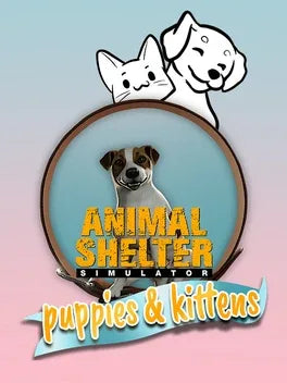 ANIMAL SHELTER - PUPPIES AND KITTENS (DLC) - PC - STEAM - MULTILANGUAGE - WORLDWIDE