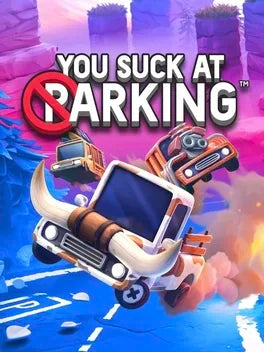 YOU SUCK AT PARKING - PC - STEAM - MULTILANGUAGE - EU