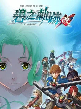 THE LEGEND OF HEROES: AO NO KISEKI KAI - PC - STEAM - MULTILANGUAGE - WORLDWIDE