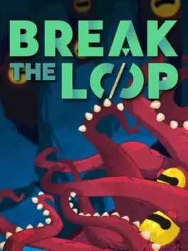 BREAK THE LOOP - PC - STEAM - MULTILANGUAGE - WORLDWIDE