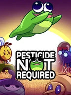 PESTICIDE NOT REQUIRED - PC - STEAM - MULTILANGUAGE - WORLDWIDE