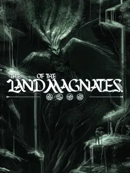THE LAND OF THE MAGNATES - PC - STEAM - MULTILANGUAGE - WORLDWIDE