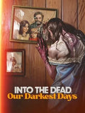 INTO THE DEAD: OUR DARKEST DAYS - PC - STEAM - MULTILANGUAGE - WORLDWIDE
