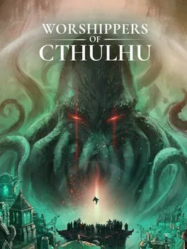 WORSHIPPERS OF CTHULHU - PC - STEAM - MULTILANGUAGE - WORLDWIDE