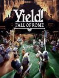 YIELD! FALL OF ROME - PC - STEAM - MULTILANGUAGE - WORLDWIDE