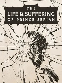 THE LIFE AND SUFFERING OF PRINCE JERIAN - PC - STEAM - MULTILANGUAGE - WORLDWIDE