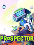 PROSPECTOR - PC - STEAM - MULTILANGUAGE - WORLDWIDE