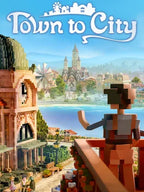 TOWN TO CITY - PC - STEAM - MULTILANGUAGE - WORLDWIDE