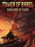 TOWER OF BABEL: SURVIVORS OF CHAOS - PC - STEAM - MULTILANGUAGE - WORLDWIDE