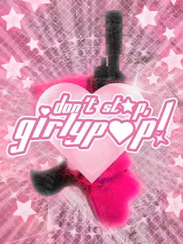 DON'T STOP, GIRLYPOP! - PC - STEAM - MULTILANGUAGE - WORLDWIDE