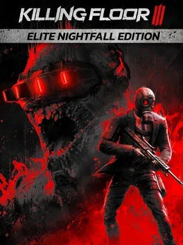KILLING FLOOR III: ELITE NIGHTFALL EDITION - PC - STEAM - MULTILANGUAGE - WORLDWIDE