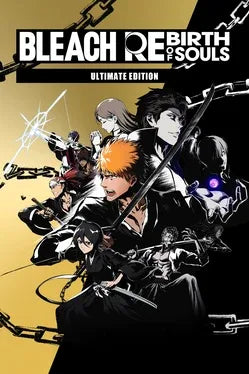 BLEACH REBIRTH OF SOULS (ULTIMATE EDITION) - PC - STEAM - MULTILANGUAGE - EU