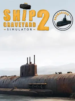 SHIP GRAVEYARD SIMULATOR 2 - SUBMARINES (DLC) - PC - STEAM - MULTILANGUAGE - WORLDWIDE
