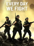 EVERY DAY WE FIGHT - PC - STEAM - MULTILANGUAGE - WORLDWIDE