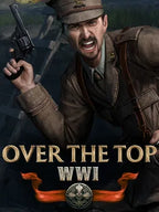 OVER THE TOP: WWI - PC - STEAM - MULTILANGUAGE - WORLDWIDE