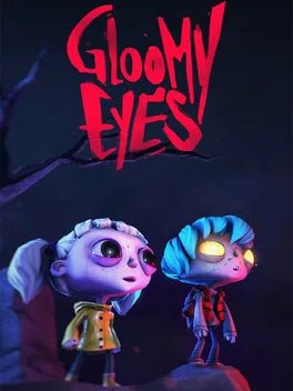 GLOOMY EYES - PC - STEAM - MULTILANGUAGE - WORLDWIDE