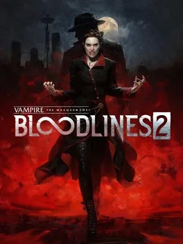 VAMPIRE: THE MASQUERADE - BLOODLINES 2 - PC - STEAM - MULTILANGUAGE - WORLDWIDE