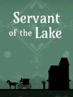 SERVANT OF THE LAKE - PC - STEAM - MULTILANGUAGE - WORLDWIDE
