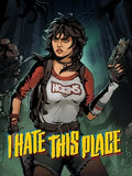 I HATE THIS PLACE - PC - STEAM - MULTILANGUAGE - WORLDWIDE