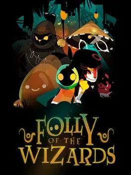 FOLLY OF THE WIZARDS - PC - STEAM - MULTILANGUAGE - WORLDWIDE