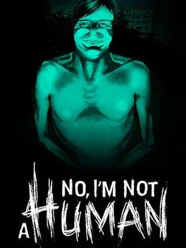 NO, I'M NOT A HUMAN - PC - STEAM - MULTILANGUAGE - WORLDWIDE