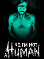 NO, I'M NOT A HUMAN - PC - STEAM - MULTILANGUAGE - WORLDWIDE