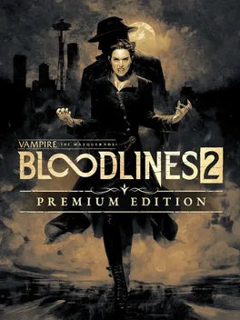 VAMPIRE: THE MASQUERADE - BLOODLINES 2 (PREMIUM EDITION) - PC - STEAM - MULTILANGUAGE - WORLDWIDE
