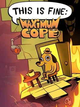 THIS IS FINE: MAXIMUM COPE - PC - STEAM - MULTILANGUAGE - WORLDWIDE