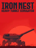 IRON NEST: HEAVY TURRET SIMULATOR - PC - STEAM - MULTILANGUAGE - WORLDWIDE