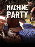 MACHINE PARTY - PC - STEAM - MULTILANGUAGE - WORLDWIDE