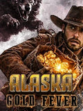 ALASKA GOLD FEVER - PC - STEAM - MULTILANGUAGE - WORLDWIDE