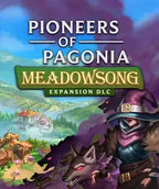 PIONEERS OF PAGONIA - MEADOWSONG (DLC) - PC - STEAM - MULTILANGUAGE - WORLDWIDE