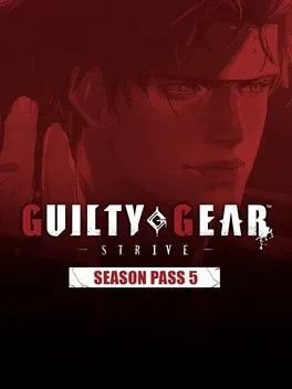 GUILTY GEAR -STRIVE- SEASON PASS 5 (DLC) - PC - STEAM - MULTILANGUAGE - EU