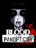 BLOOD IN THE PANOPTICON - PC - STEAM - MULTILANGUAGE - WORLDWIDE