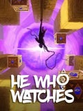 HE WHO WATCHES - PC - STEAM - MULTILANGUAGE - WORLDWIDE