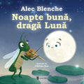 NOAPTE BUNA, DRAGA LUNA - UNIVERS (9789733417897)