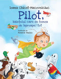PILOT, BAIETELUL CARE SE TEMEA DE (APROAPE) TOT - UNIVERS (9789733418757)