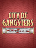 CITY OF GANGSTERS: THE ENGLISH OUTFIT - PC - STEAM - MULTILANGUAGE - WORLDWIDE